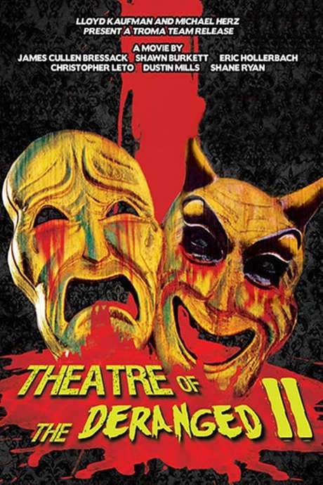 Theatre of the Deranged II